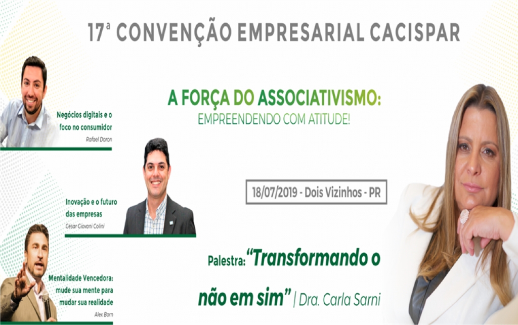 17ª CONVENÇÃO EMPRESARIAL DA CACISPAR